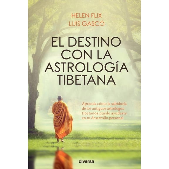 El destino con la astrologÃ­a tibetana, (Paperback)