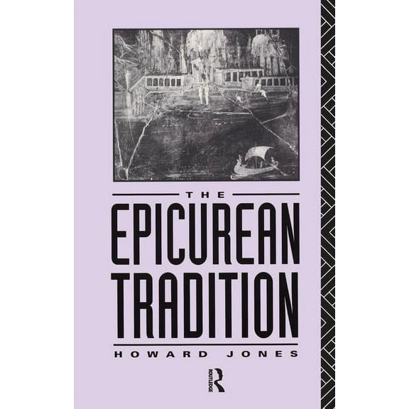 Epicurean Tradition, (Hardcover)