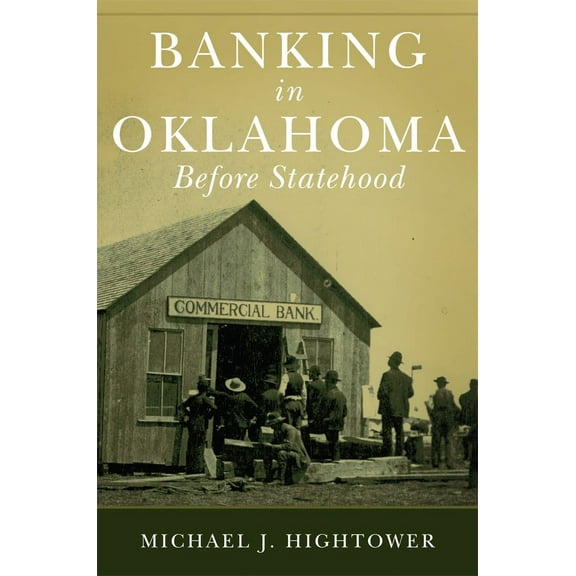 Banking in Oklahoma Before Statehood (Paperback)