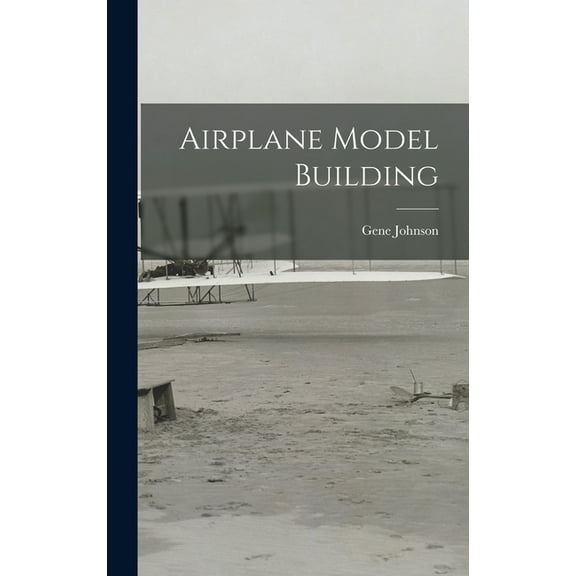 Airplane Model Building, (Hardcover)