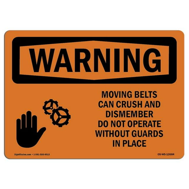 SignMission OS-WS-A-1218-L-12684 12 x 18 in. OSHA Warning Sign - Moving Belts Can Crush