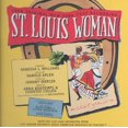 thumbnail image 1 of Various Artists St. Louis Woman (1998 Original New York Cast CD, 1 of 3