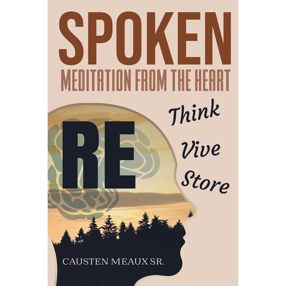Spoken: Meditation From the Heart, (Paperback)
