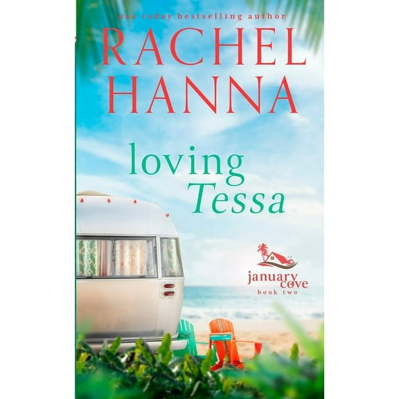 January Cove Loving Tessa, Book 2, (Paperback)