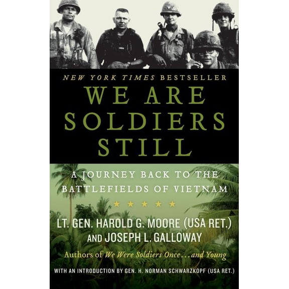We Are Soldiers Still: A Journey Back to the Battlefields of Vietnam, (Paperback)