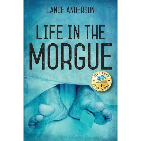 Life in the Morgue, (Paperback)