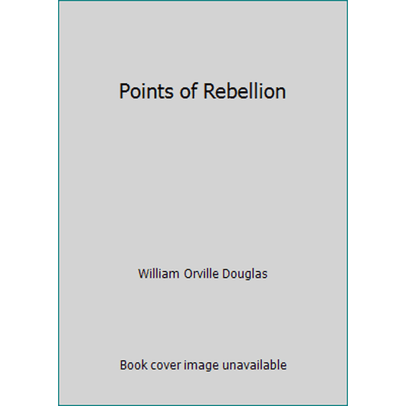 Pre-Owned Points of Rebellion (Hardcover) 0394440684 9780394440682