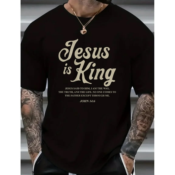 Jesus Is King John 14:6 T-Shirt – Bold Christian Faith Graphic Tee for Men and Women, Bible Verse Statement Shirt with Back Print