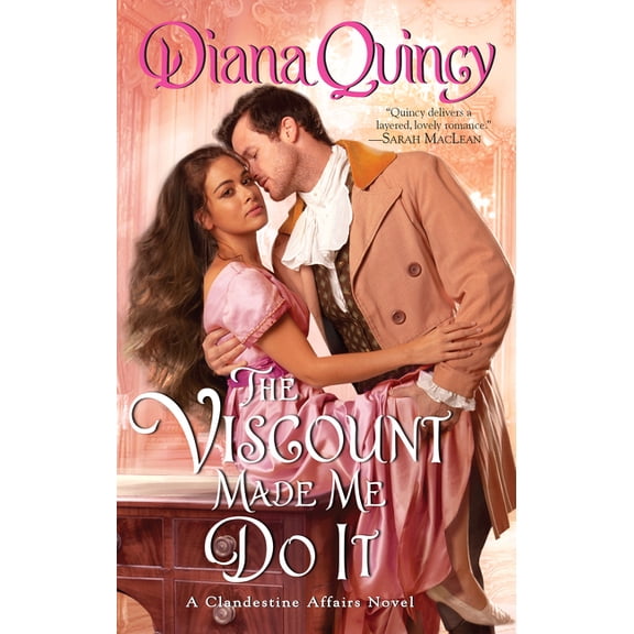 Clandestine Affairs The Viscount Made Me Do It, Book 2, (Paperback)