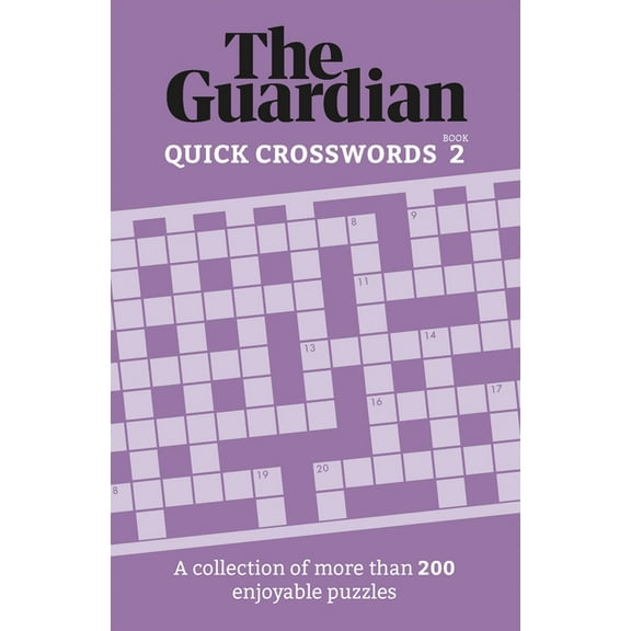 The Guardian Quick Crosswords 2: A Compilation of More Than 200 Enjoyable Puzzles, (Paperback)