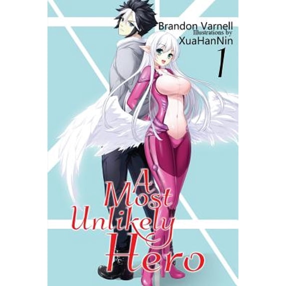 Pre-Owned A Most Unlikely Hero, Volume 1 (Paperback) by Brandon Varnell