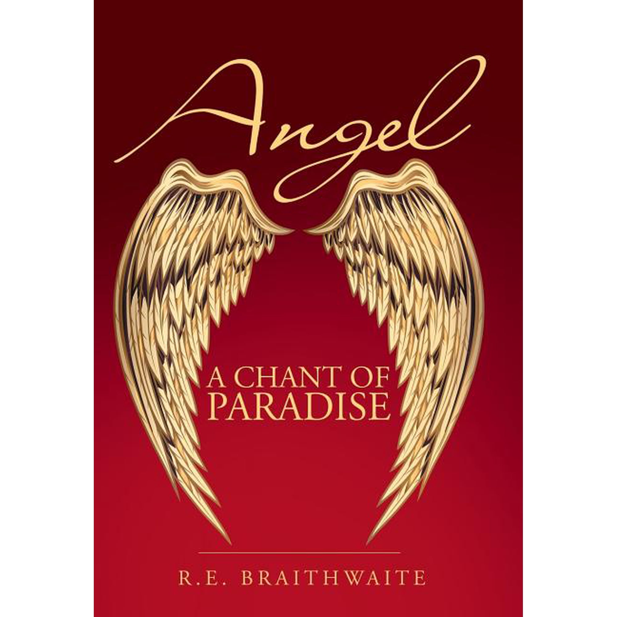Angel: A Chant of Paradise (Hardcover)