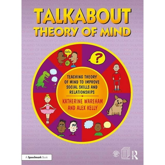 Talkabout Talkabout Theory of Mind: Teaching Theory of Mind to Improve Social Skills and Relationships, (Paperback)