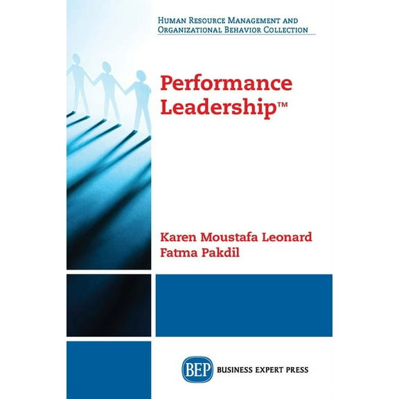 Performance Leadership(TM), (Paperback)