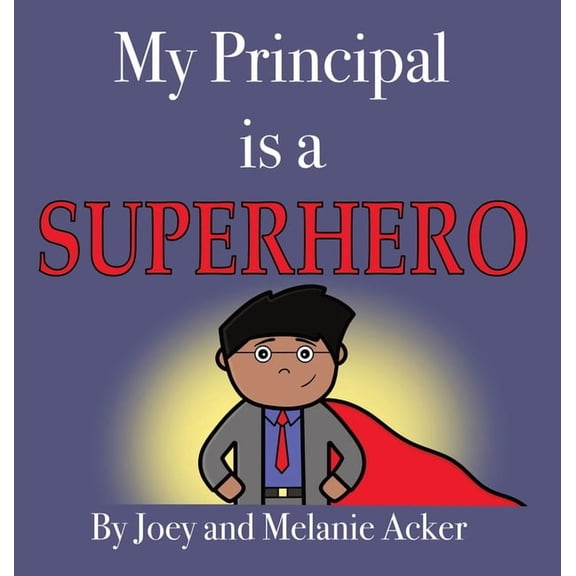 Wonder Who Crew My Principal is a Superhero, Book 4, (Hardcover)