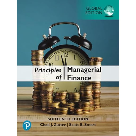 Pre-Owned Principles of Managerial Finance [Global Edition], 9781292400648, 1292400641, Paperback, 16 edition