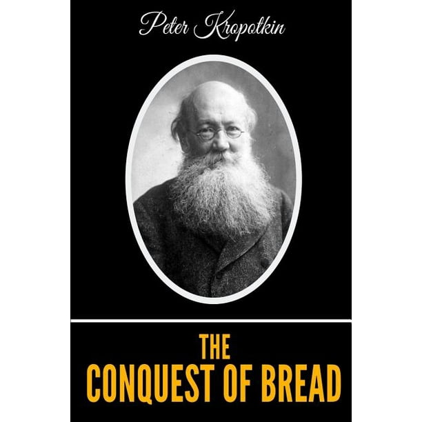 The Conquest Of Bread (Paperback)