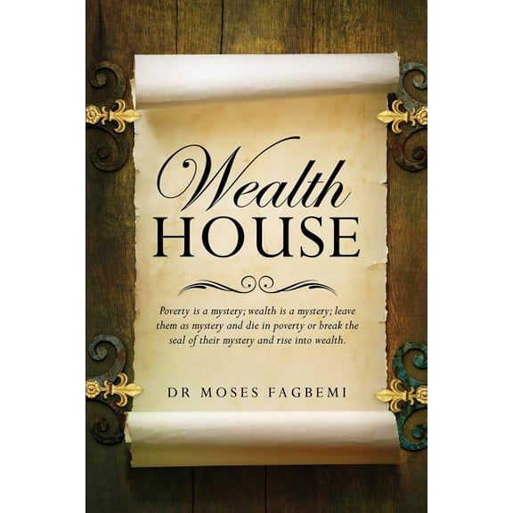 Wealth House, (Paperback)