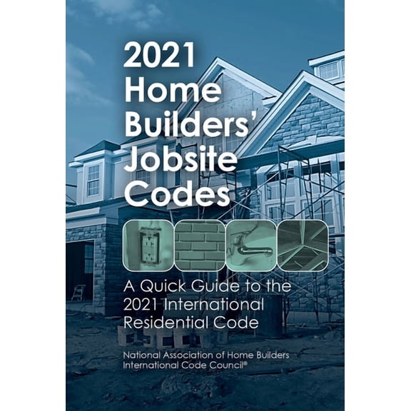 2021 Home Builders' Jobsite Codes, (Paperback)