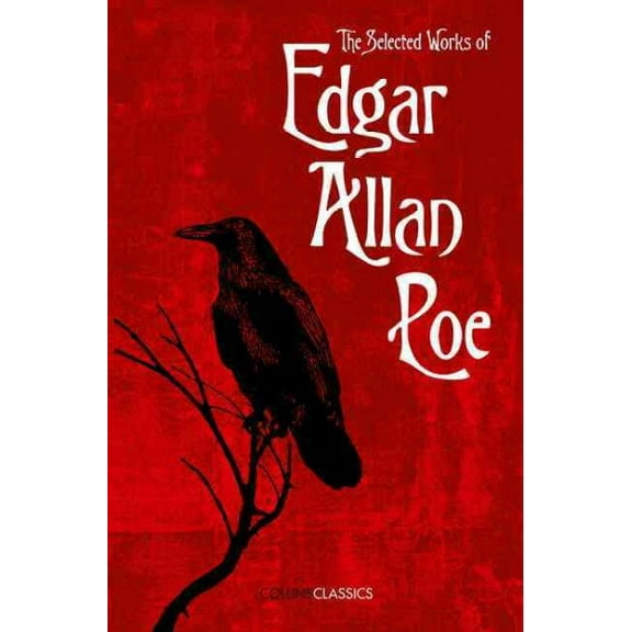 Selected Works Of Edgar Allan Poe