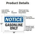 thumbnail image 2 of (2 Pack) Gasoline Only OSHA Notice Sign 18 Inch X 12 Inch Indoor / Outdoor Rust-Free Aluminum Metal Signs for Workplace, Workshop, and Construction Site, Made in the USA, 2 of 8