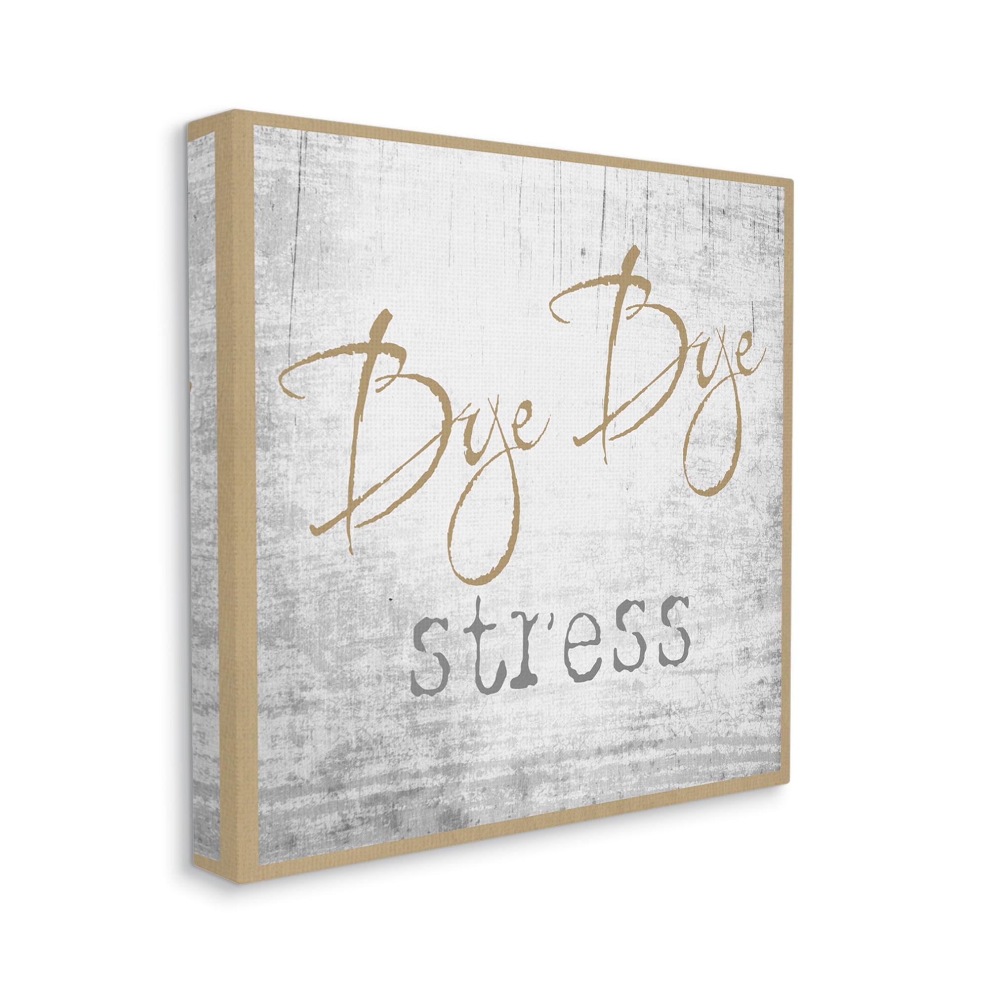 Stupell Industries Bye Stress Rustic Distressed Birch Pattern Border Graphic Art Gallery Wrapped Canvas Print Wall Art, Design by Graffitee Studios