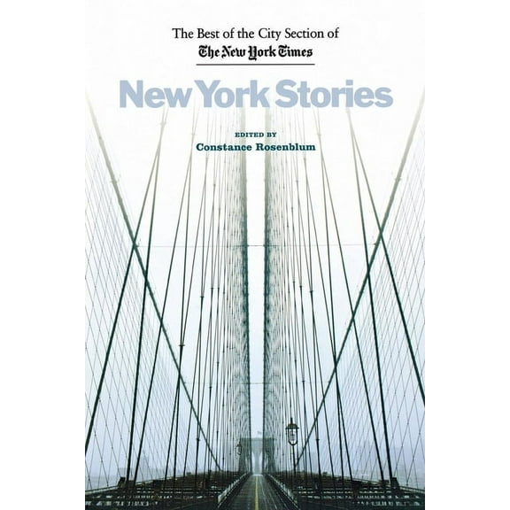 New York Stories: The Best of the City Section of the New York Times (Paperback)
