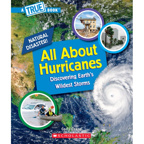 Pre-Owned True Books: American History (Hardcover) All about Hurricanes (a True Book: Natural Disasters), (Paperback)