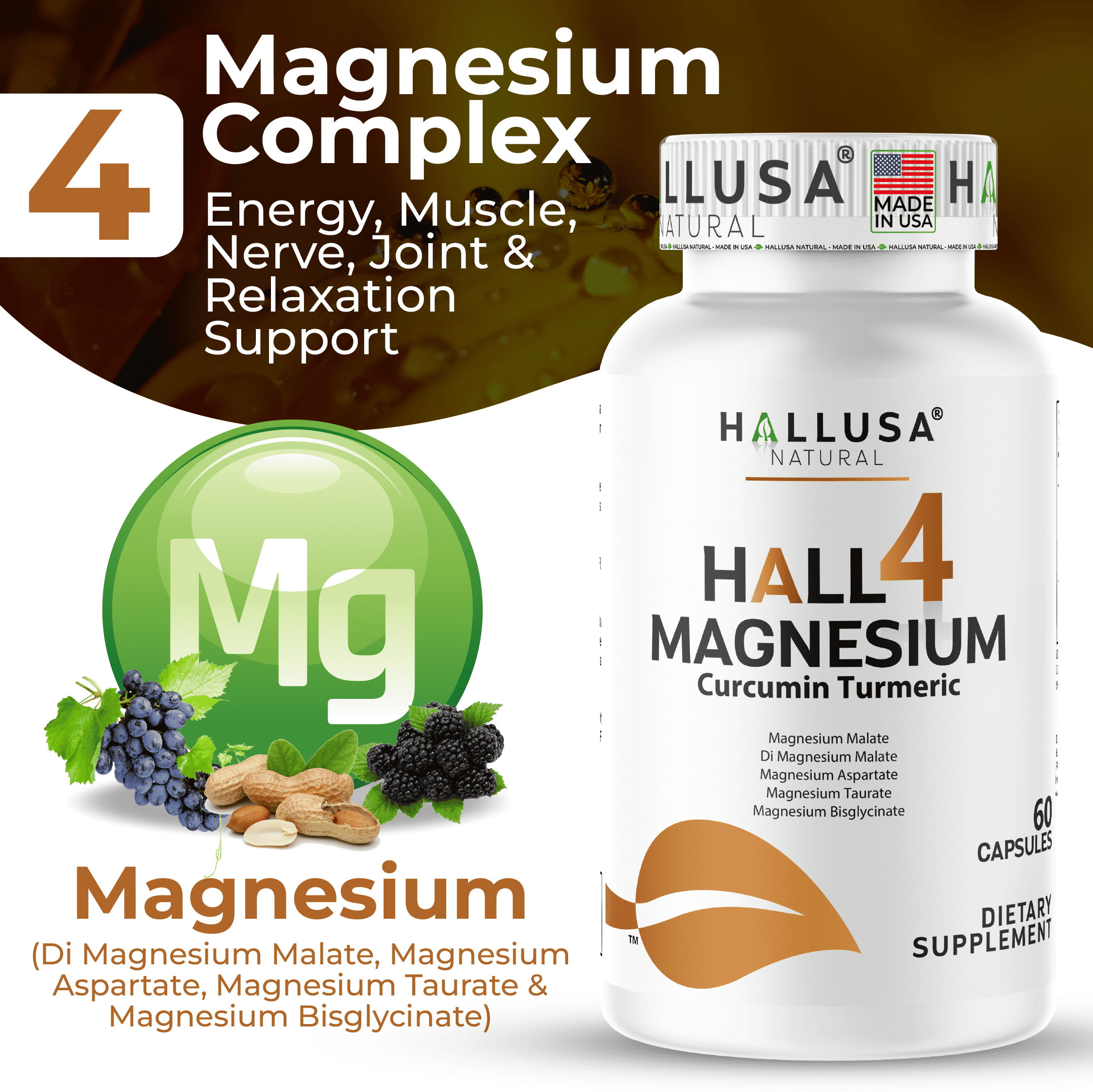Hallusa Natural 4 Magnesium Complex + Curcumin Turmeric, Malate, Aspartate, Taurate, Bisglycinate - Energy, Muscle Function, Heart Health & Digestion - 60 capsules