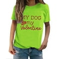 thumbnail image 3 of Baqcunre Valentine's Day Shirts for Women MY DOG Is My Valentine Print Crew Neck Pullover T Shirt (Green S-3XL), Womens Tops Graphic Tees Shirts for Women, 3 of 9