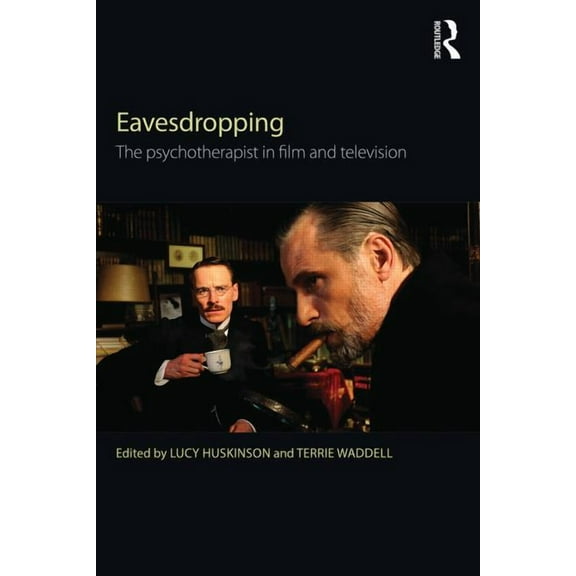 Eavesdropping: The psychotherapist in film and television, (Paperback)