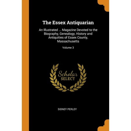 The Essex Antiquarian (Paperback)