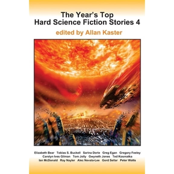 The Year's Top Hard Science Fiction Stories 4