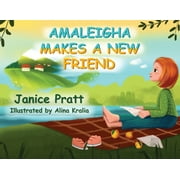 Amaleigha Makes a New Friend (Paperback)
