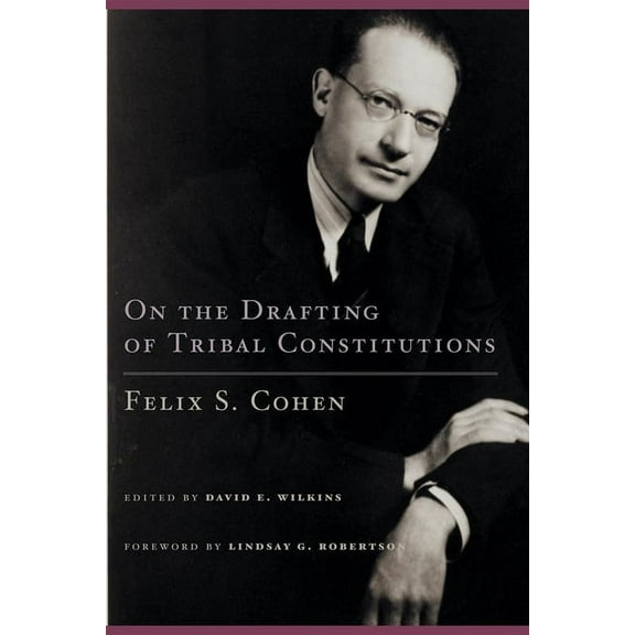 American Indian Law and Policy On the Drafting of Tribal Constitutions: Volume 1, Book 1, (Hardcover)