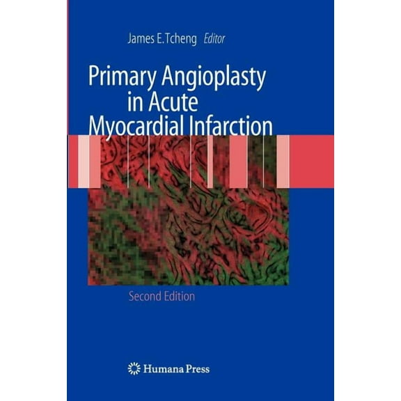 Contemporary Cardiology Primary Angioplasty in Acute Myocardial Infarction, (Paperback)