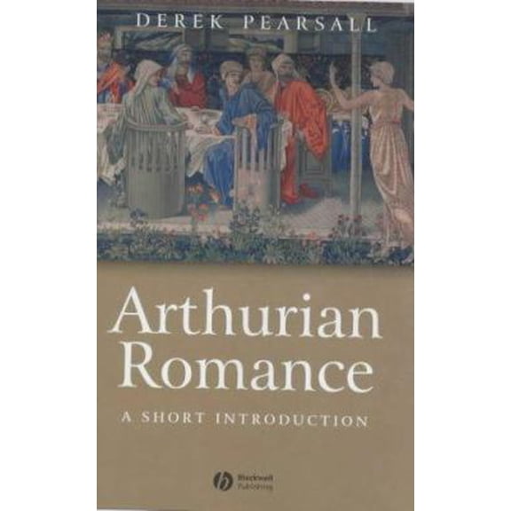 Pre-Owned Arthurian Romance: A Short Introduction (Wiley Blackwell Introductions to Literature) (Hardcover) 0631233199 9780631233190