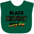 thumbnail image 3 of Inktastic Black History Month Every Day Boys or Girls Baby Bib, 3 of 4