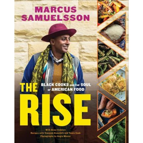 Pre-Owned The Rise: Black Cooks and the Soul of American Food: A Cookbook (Hardcover) 0316480681 9780316480680