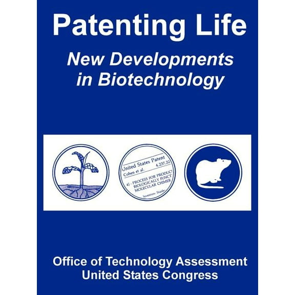 Patenting Life: New Developments in Biotechnology (Paperback)