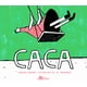 thumbnail image 1 of Libro Caca Tapa Dura, Autor Carolina Delpiano, Editorial Amanuta, 1 of 2