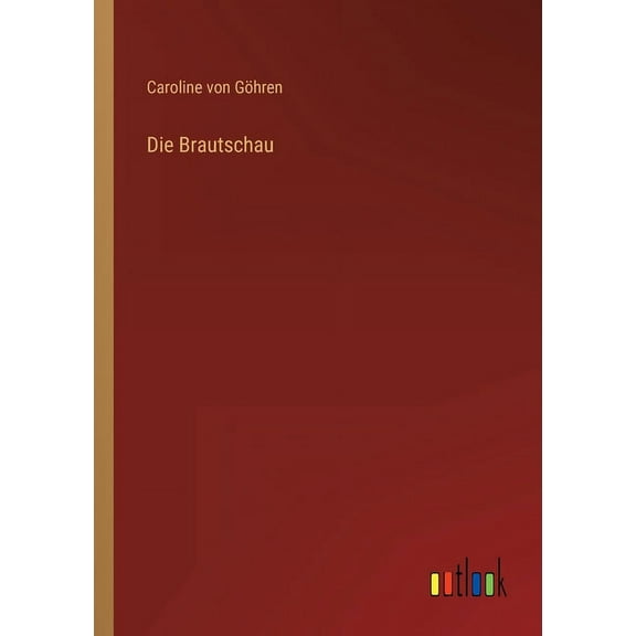 Die Brautschau (Paperback)