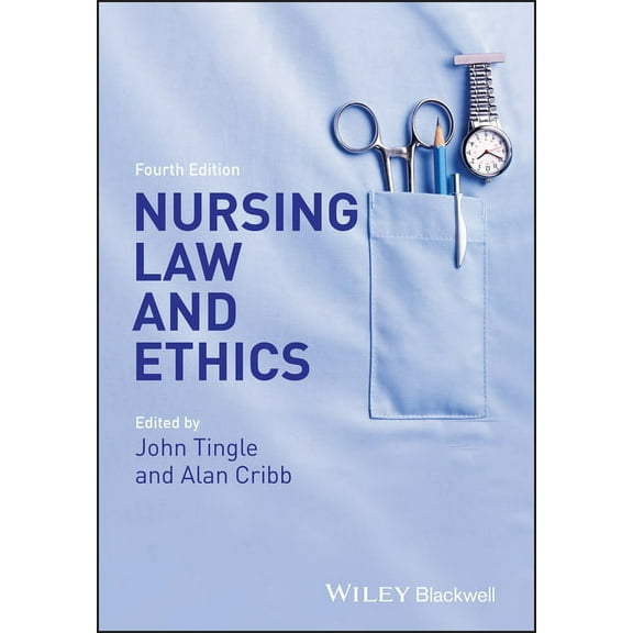 Nursing Law and Ethics, (Paperback)