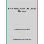 Basic Facts About the United Nations [Paperback - Used]