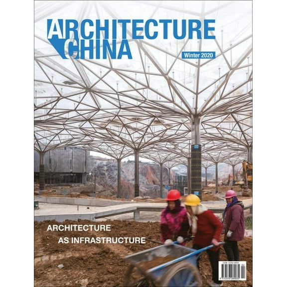 Architecture China: Architecture as Infrastructure (Paperback)