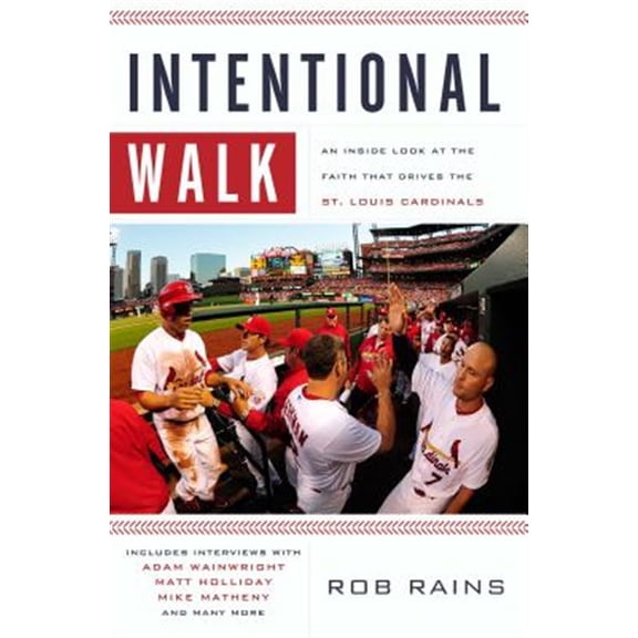 Pre-Owned Intentional Walk: An Inside Look at the Faith That Drives the St. Louis Cardinals (Paperback) 084996458X 9780849964589