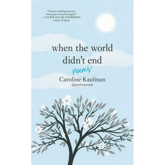 When the World Didn't End: Poems, (Hardcover)