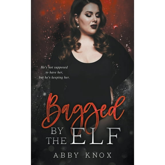 Bagged By The Elf, (Paperback)