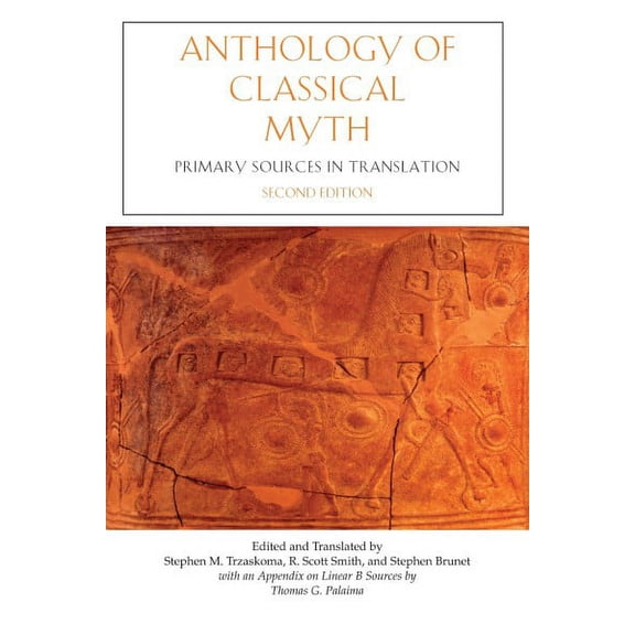 Anthology of Classical Myth : Primary Sources in Translation (Edition 2) (Paperback)