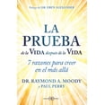 thumbnail image 1 of Libro La Prueba De La Vida Despues De La Vida Tapa Blanda, Autor Raymond A. Moody, Editorial Arkano Books, 1 of 2